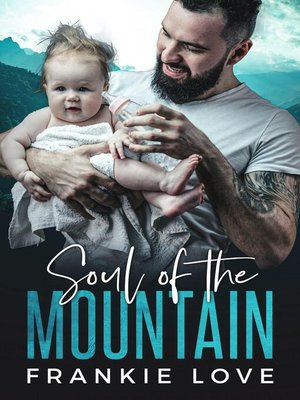 cover image of Soul of the Mountain (The Mountain Men of Fox Hollow Book 3)
